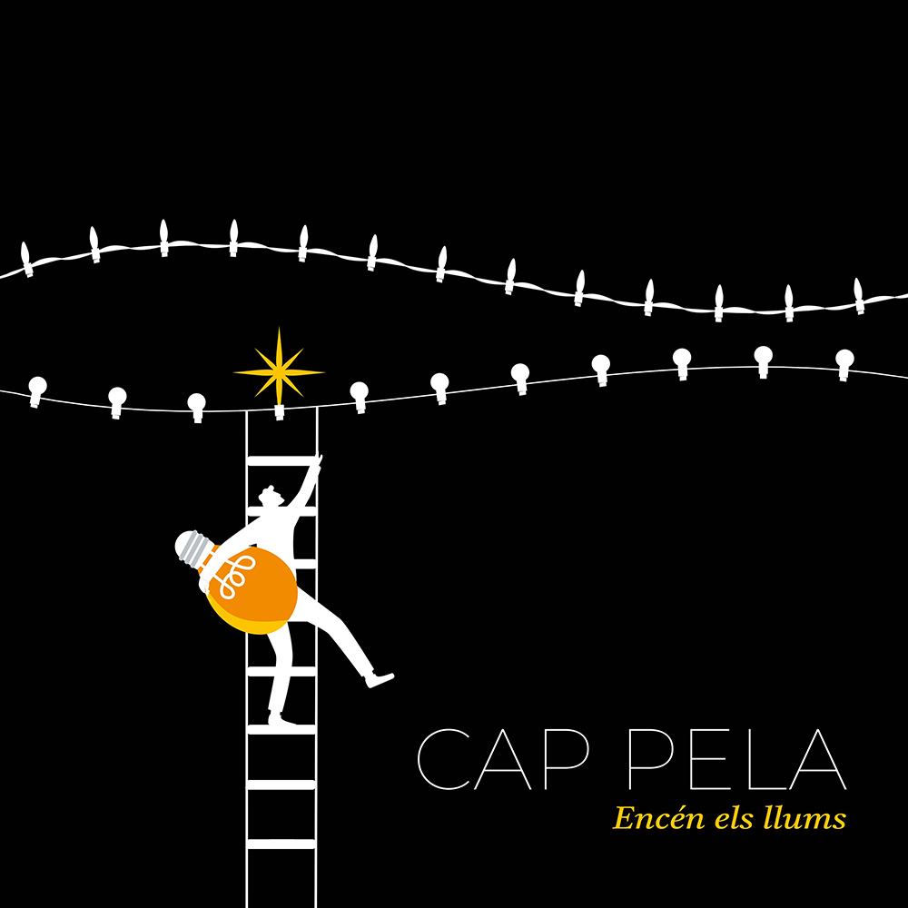 Encén els llums · Cap Pela